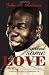 Spread Some Love (Relationships 101) by John A. Andrews