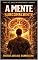 Livro AMENTE SUBCONSCIENTE E A VOZ DE DEUS (FÉ MENTE E RESTAURAÇÃO)