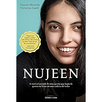 Nujeen: a incrível jornada de uma garota que fugiu da guerra na Síria em uma cadeira de rodas (Portuguese Edition) book cover Nujeen: a incrível jornada de uma garota que fugiu da guerra na Síria em uma cadeira de rodas (Portuguese Edition) book cover