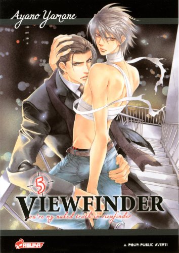 You're my naked truth in viewfinder