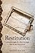 Restitution: A family's fight for their heritage lost in the Holocaust by Kathy Kacer