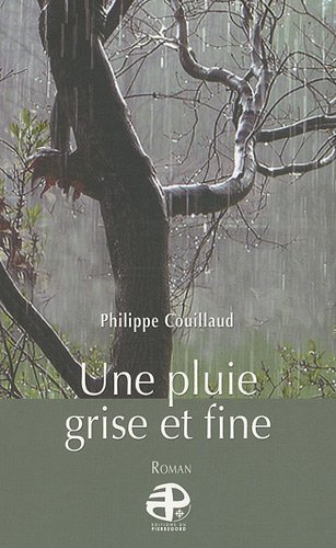 Une  pluie grise et fine