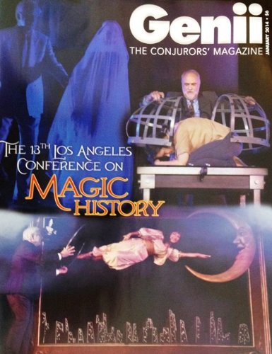Genii Magazine - January 2014 - The 13th L.A. Conference on Magic History