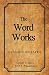 The Word Works: Lessons on Faith by 