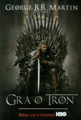 Gra o tron (A Song of Ice and Fire, #1)
