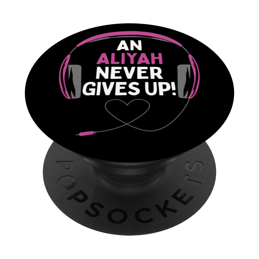 Gaming Quote "An Aliyah Never Gives Up" Headset Personalized PopSockets Swappable PopGrip