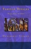 Fabulae Divales: Fairy Tales in Latin (Latin Edition)