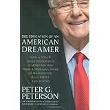 The Education of an American Dreamer: How a Son of Greek Immigrants Learned His Way from a Nebraska Diner to Washington, Wall