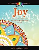 Joy: Adult Coloring Book with 30 Delightful Mandala Designs to Color (Mandala Series) by 
