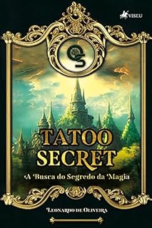 Livro Tatoo Secret: A Busca do Segredo da Magia