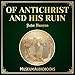 Of AntiChrist and His Ruin by