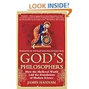 God's Philosophers: How the Medieval World Laid the Foundations of Modern Science