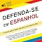 Livro Defenda-se em Espanhol: Frases para falar desde o primeiro dia! (áudio gratuito incluído)