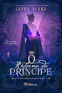 Livro O Retorno do Príncipe (Os Sete Reinos de Olivarum Livro 2)