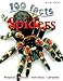 100 Facts Spiders