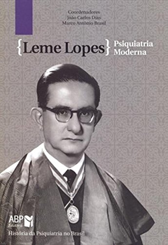 Livro Leme Lopes. Psiquiatria Moderna