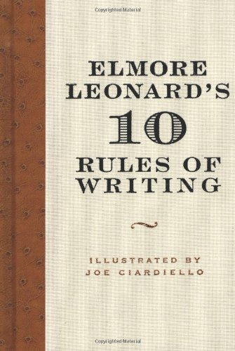 "Elmore Leonard's 10 Rules of Writing" av Elmore Leonard