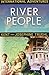 River People: Taking God's Love and Transforming Power to the Amazon (International Adventures) by