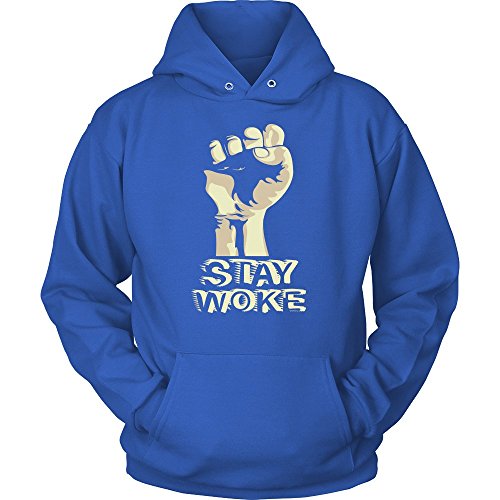 Stay Woke hoodie (Hoodie Blue, M)