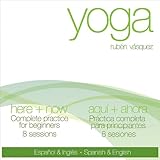 Yoga Aqui Ahora: Yoga Here Now