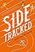 Sidetracked