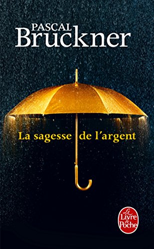 La sagesse de l'argent by (Mass Market Paperback)