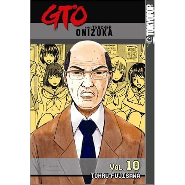 GTO: Great Teacher Onizuka, Vol. 18: Tohru Fujisawa: 9781591821427