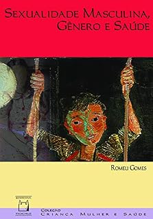 Livro Sexualidade masculina, gênero e saúde