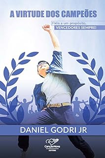 Livro A Virtude dos Campeões: Fieis a um Propósito, Vencedores Sempre
