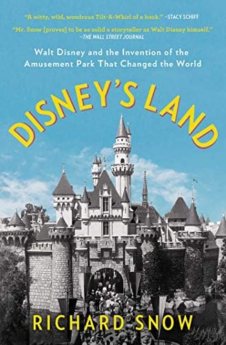 Amazon.com: Disney's Land: Walt Disney and the Invention of the