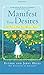 Manifest Your Desires: 365 Ways to Make Your Dreams a Reality