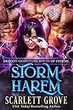 Storm Harem: House of Storms (Reverse Harem Romance) (Dragon Guardians Book 5)