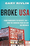 Broke, USA: From Pawnshops to Poverty, Inc.—How the Working Poor Became Big Business
