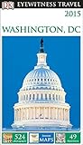 Front cover for the book Eyewitness Travel Guide: Washington, D.C. by Dorling Kindersley