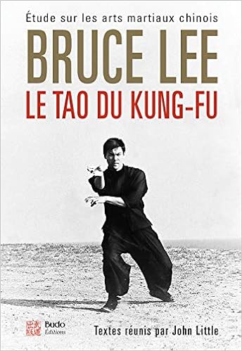 Le Tao Du Kung Fu Lee Bruce 9782846174084 Amazon Com Books