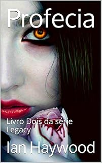 Livro Profecia: Livro Dois da série Legacy