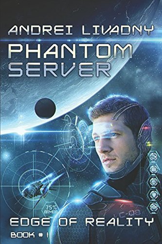 Edge of Reality (Phantom Server: Book #1) LitRPG series