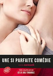 Une  si parfaite comédie