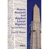 Matrix Analysis and Applied Linear Algebra, Second Edition (Other Titles in Applied Mathematics, 188)