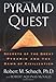 Pyramid Quest: Secrets of the Great Pyramid and the Dawn of Civilization by Robert M. Schoch, Robert Aquinas McNally