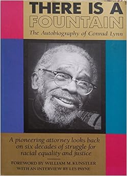 There Is A Fountain The Autobiography Of Conrad Lynn Conrad J Lynn 9781556521669 Amazon Com