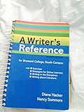 A Writer's Reference (custom edition for Broward college, south Campus)