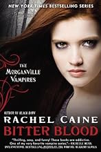 Bitter Blood: The Morganville Vampires