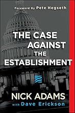 The Case Against the Establishment