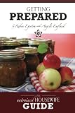 Getting Prepared: An Untrained Housewife Guide (The Untrained Housewife's Guides Book 1) by 