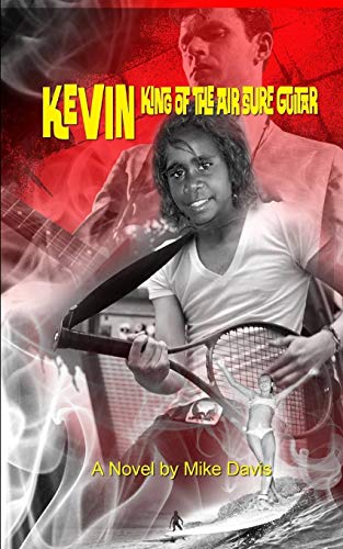 Kevin: King of the Air Surf Guitar: It's about belonging