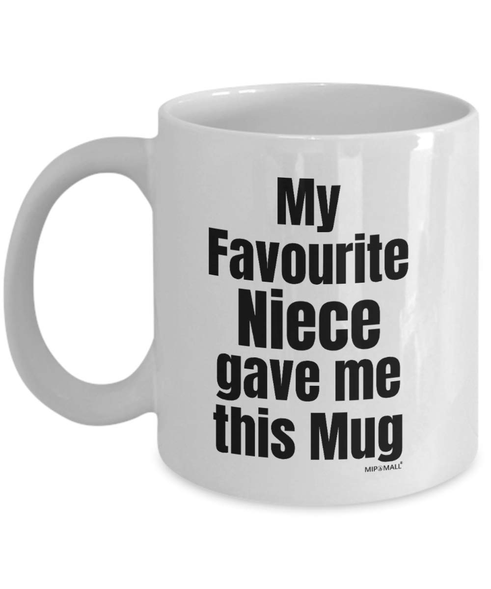 MIPOMALL Uncle and Auntie Gifts, Mothers Day, Uncle Mug, Aunt Mug, Coffee Cup Birthday Best, Christmas Presents, Fathers Day Mug for Uncle - My Favourite Niece gave me This Mug - MG0073