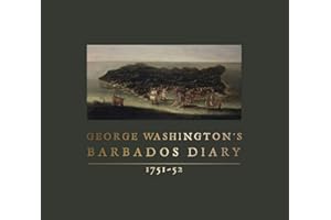 George Washington's Barbados Diary, 1751-52