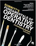 Summitt's Fundamentals of Operative Dentistry: A Contemporary Approach, Fourth Edition