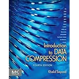Introduction to Data Compression (The Morgan Kaufmann Series in Multimedia Information and Systems)